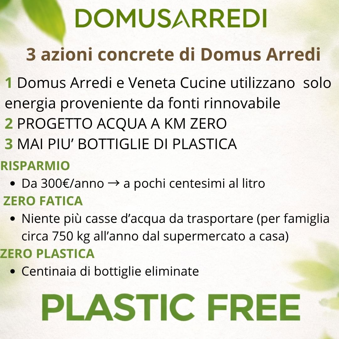 PROMO GREEN DOMUS ARREDI VENETA CUCINE: ACQUA A KM ZERO