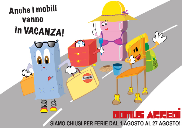 I mobili vanno in vacanza!